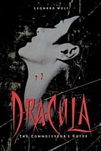 Dracula: The Connoisseurs Guide (Paperback)