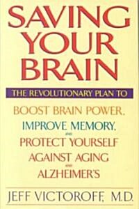 Saving Your Brain (Hardcover)