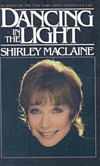 Dancing in the Light (Mass Market Paperback)