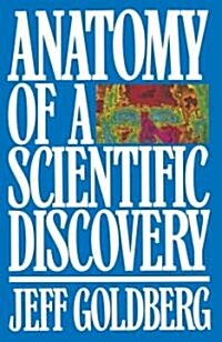 Anatomy of a Scientific Discovery (Paperback)