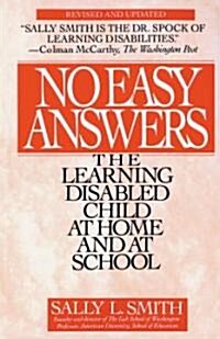 No Easy Answer: The Learning Disabled Child at Home and at School (Paperback, Revised)