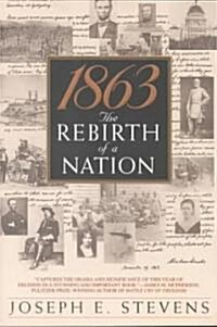 1863: The Rebirth of a Nation (Paperback)