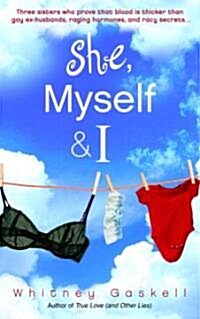 She, Myself & I (Paperback)