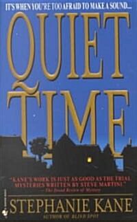 Quiet Time (Mass Market Paperback)