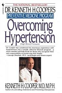 Overcoming Hypertension: Preventive Medicine Program (Paperback)