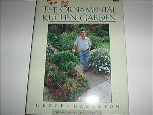 The Ornamental Kitchen Garden (Hardcover)