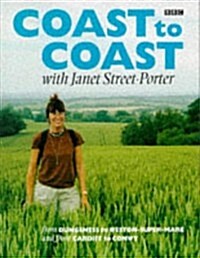 Coast to Coast: From Dungeness to Weston-Supermare and from Cardiff to Conwy (Hardcover, 6th)