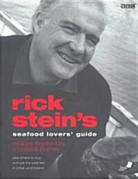 Rick Steins Seafood Lovers Guide (Paperback)