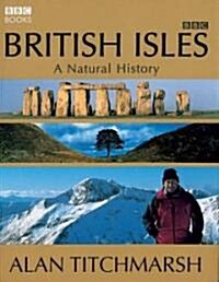 British Isles : A Natural History (Hardcover)