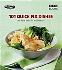 Olive: 101 Quick-Fix Dishes (Paperback)