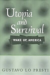 Utopia And Survival (Paperback)