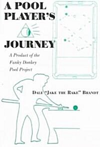 A Pool Players Journey (Paperback)