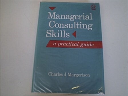 Managerial Consulting Skills (Hardcover)