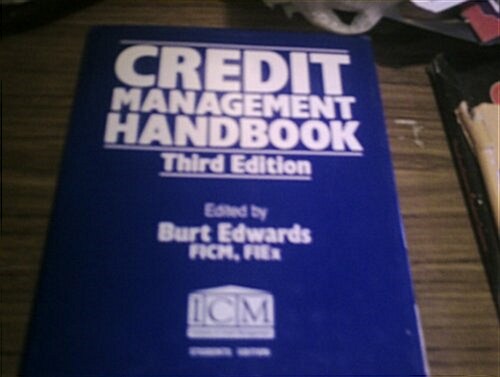 Credit Management Handbook (Hardcover, 3rd, Subsequent)