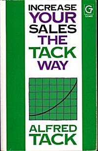 Increase Your Sales the Tack Way (Paperback)