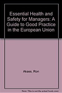Essential Health and Safety for Managers (Hardcover)