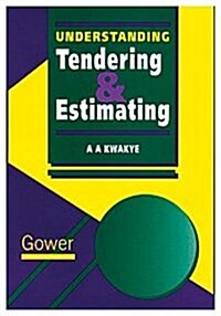 Understanding Tendering and Estimating (Hardcover)