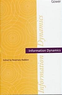 Information Dynamics (Hardcover)