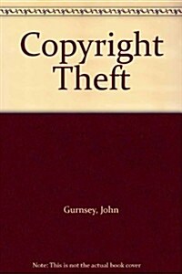 Copyright Theft (Hardcover)
