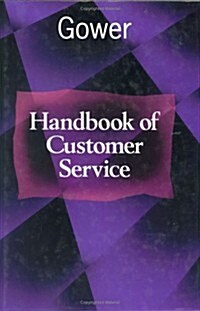 Gower Handbook of Customer Service (Hardcover)