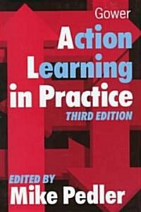 Action Learning in Practice (Hardcover, 3rd, Subsequent)