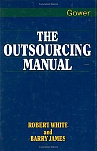 The Outsourcing Manual (Hardcover)