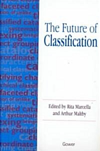 The Future of Classification (Hardcover)