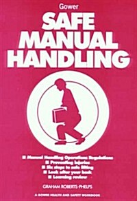 Safe Manual Handling (Paperback)