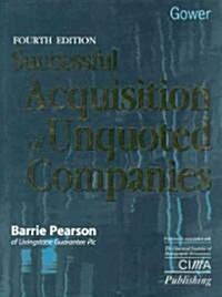 Successful Acquisition of Unquoted Companies (Hardcover, 4th, Subsequent)