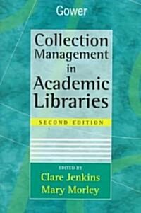 Collection Management in Academic Libraries (Hardcover, 2nd, Subsequent)