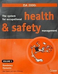 Isa 2000 the System for Occupational Health & Safety Management (Hardcover)