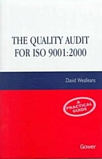 The Quality Audit for Iso 9001: 2000 (Hardcover)