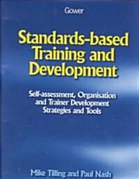 Standards-Based Training & Development (Hardcover)