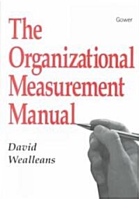 The Organizational Measurement Manual (Hardcover)