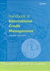 Handbook of International Credit Management (Hardcover, 3rd)