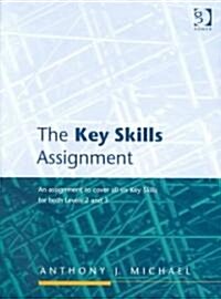 The Key Skills Assignment (Hardcover, Diskette)