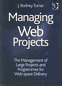 Managing Web Projects (Hardcover)