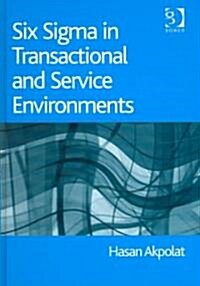 Six Sigma in Transactional and Service Environments (Hardcover)