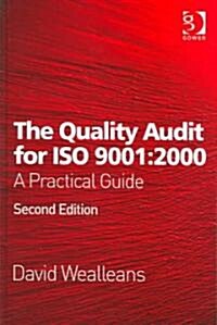 The Quality Audit for ISO 9001:2000 : A Practical Guide (Hardcover, 2 ed)