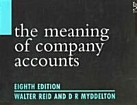 The Meaning of Company Accounts (Paperback, 8 ed)
