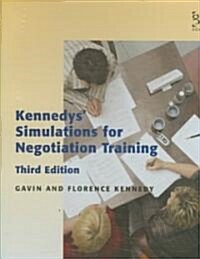 Kennedys Simulations for Negotiation Training (Paperback, 3 ed)