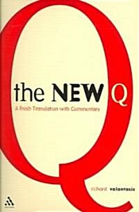 The New Q : A Translation with Commentary (Paperback)