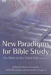 New Paradigms for Bible Study (Paperback)