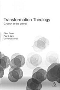 Transformation Theology : Church in the World (Paperback)