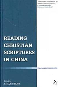 Reading Christian Scriptures in China (Hardcover)