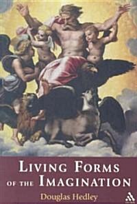 Living Forms of the Imagination (Paperback)