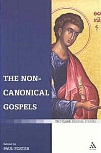 The Non-Canonical Gospels (Paperback)