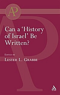 Can a History of Israel Be Written? (Paperback)