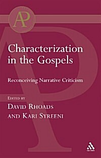 Characterization in the Gospels (Paperback)