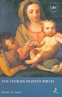 The Stories of Jesus Birth (Paperback)